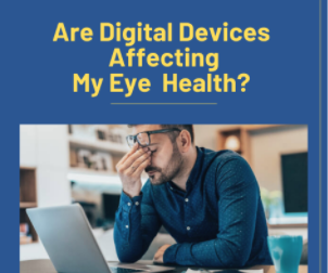 Digital Devices Affecting Eye Health